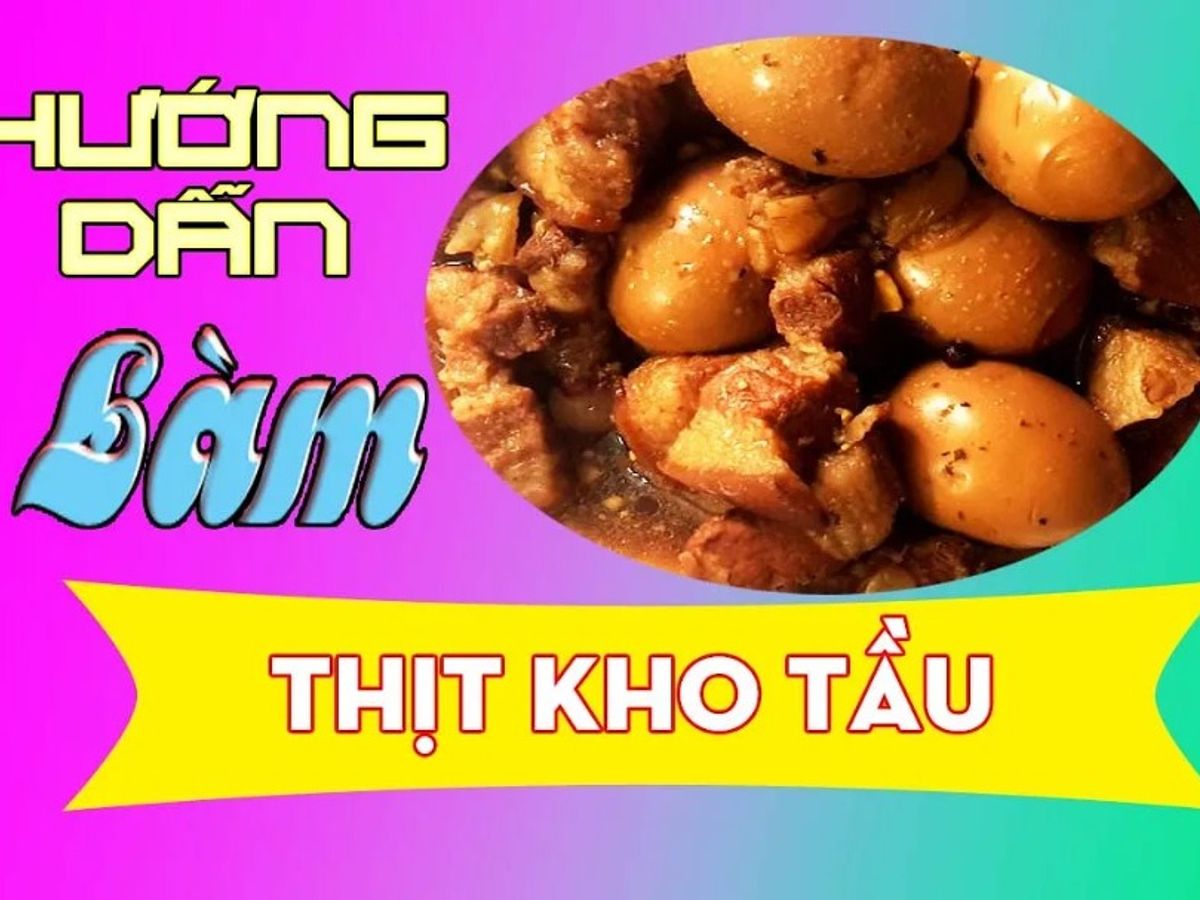 Đơn giản với món thịt kho tầu