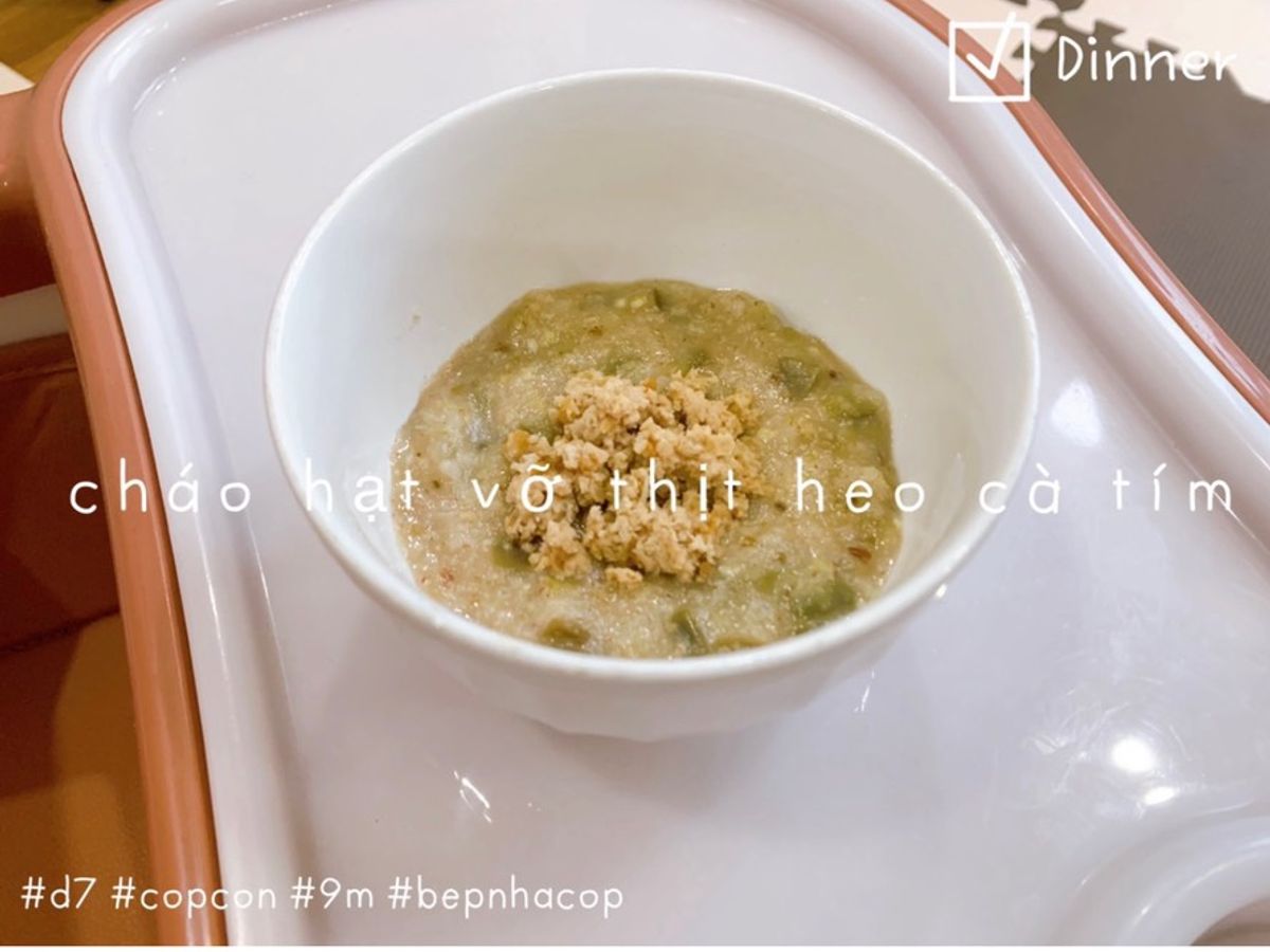 Cháo hạt vỡ thịt heo cà tím 🍆