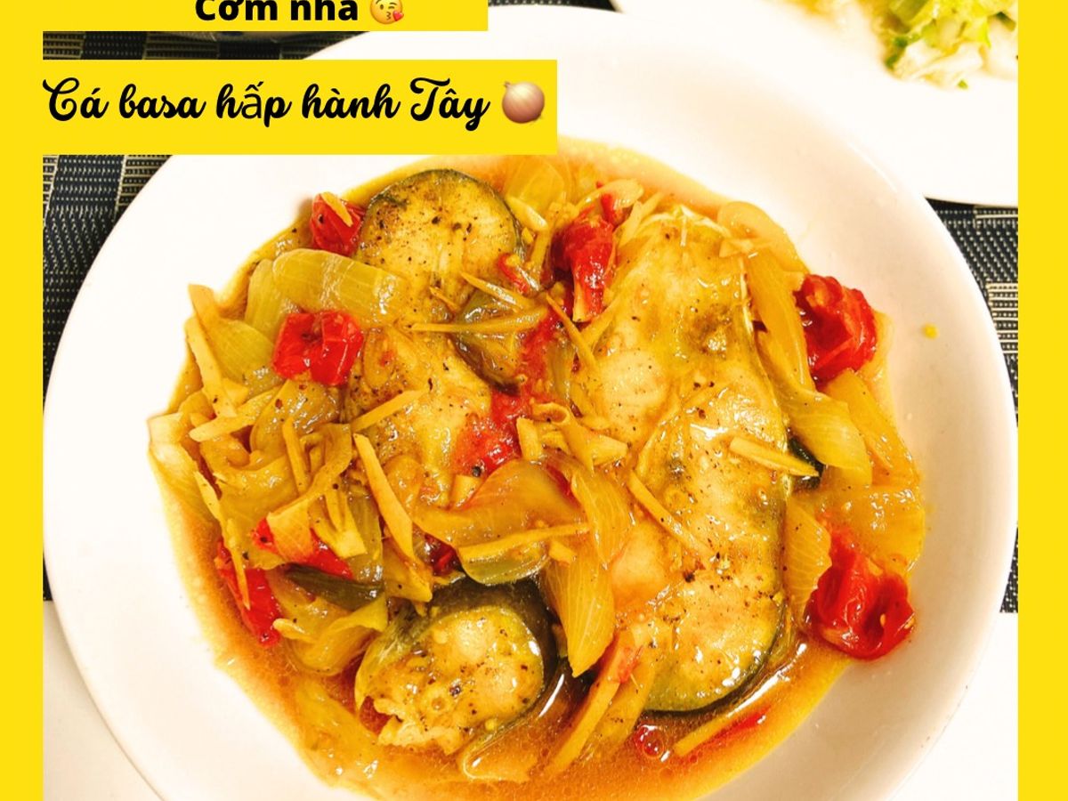 Cá Basa hấp hành Tây 🧅