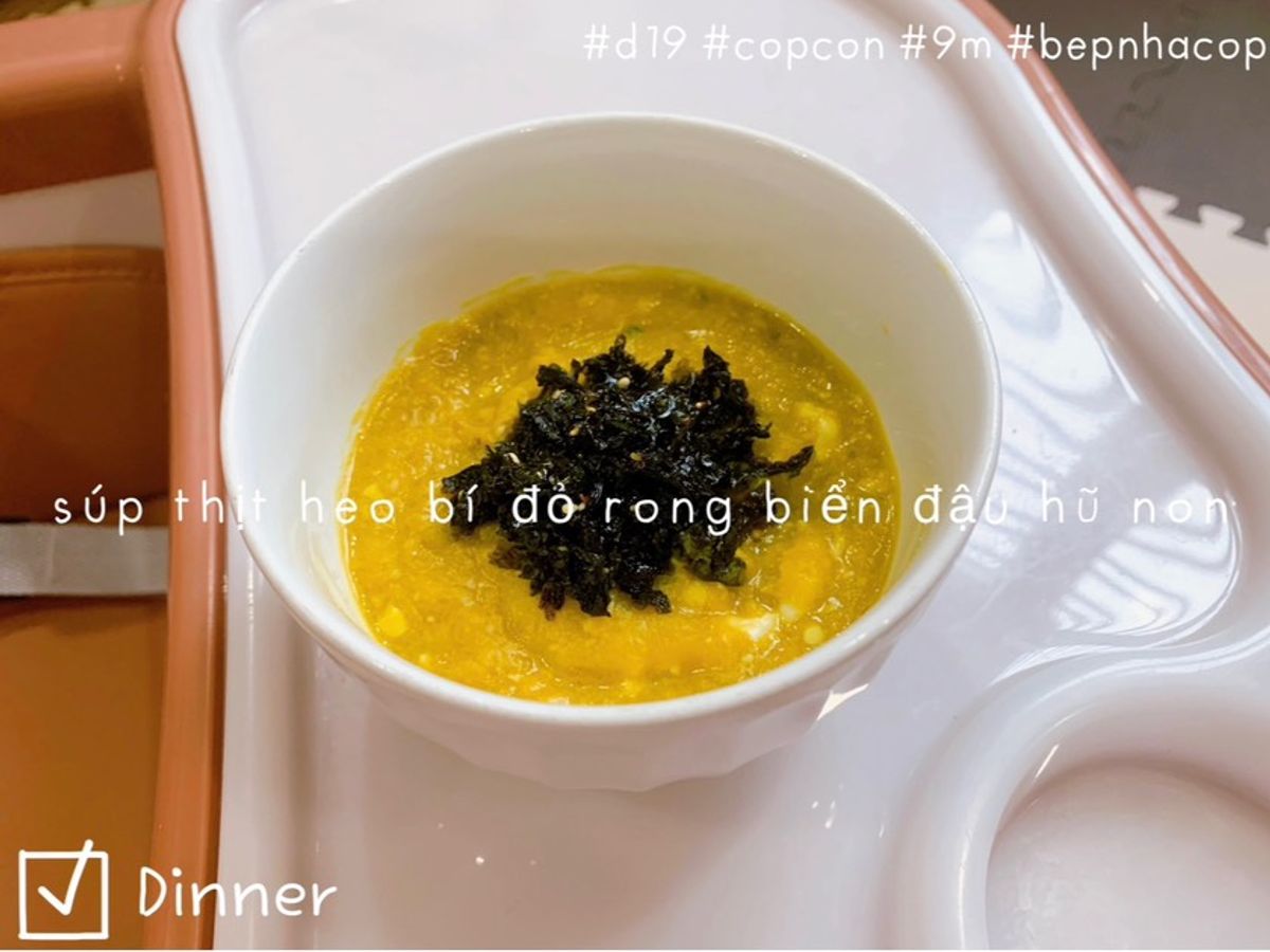 Súp thịt heo 🍖 bí đỏ 🎃 rong biển đậu hũ non
